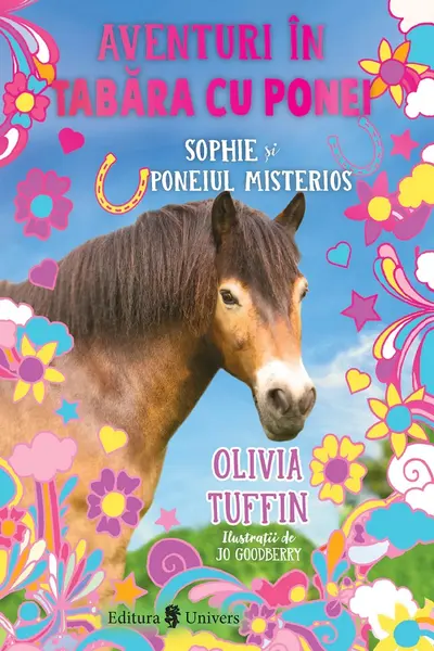 Aventuri in tabara cu ponei. Sophie si poneiul misterios