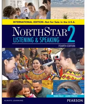 NorthStar Listening and Speaking 2 Student Book, International Edition - Robin L Mills, Laurie L. Frazier