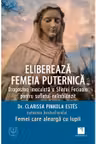 Elibereaza femeia puternica