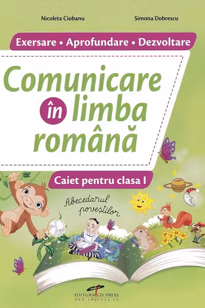 Comunicare în limba română - Clasa 1 - Caiet