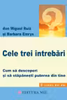 Cele trei intrebari