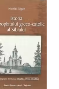 Istoria Protopopiatului greco-catolic al Sibiului