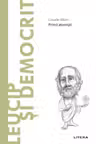 Descopera filosofia. LEUCIP SI DEMOCRIT