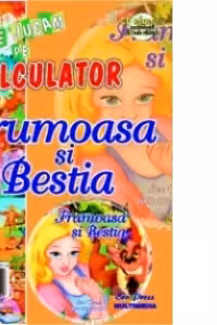 Sa ne jucam pe calculator - Frumoasa si Bestia (CD educativ pentru copiii de toate varstele) (format A4)