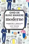 GHID DE BUNE MANIERE. Dorothea Johnson