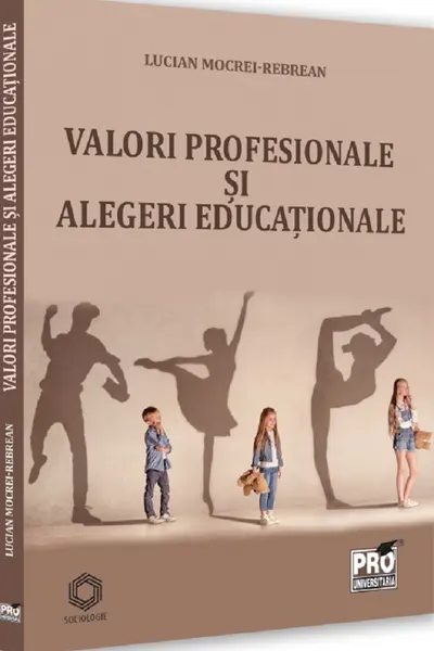 Valori profesionale si decizii educationale