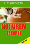 Noi vrem copii Totul despre sterilitate