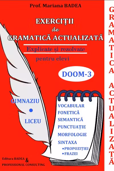 Exerciții de gramatică actualizată. Explicate și rezolvate pentru elevi. Doom 3