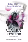 Arhiva luminii de furtuna 2: Calea Regilor partea a II-a