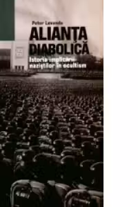 Alianta diabolica - Istoria implicarii nazistilor in ocultism