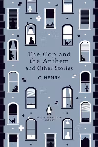 The Cop and the Anthem and Other Stories