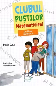 Un tipar neobisnuit. Clubul pustilor matematicieni