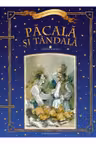 Scriitori romani ilustrati. Pacala si Tandala