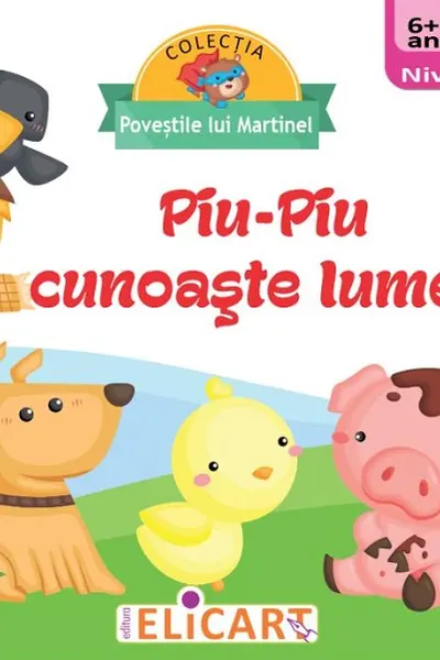 Piu-Piu cunoaște lumea. Nivel 0 (6+ ani)