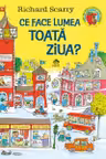 Ce face lumea toata ziua?