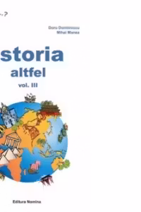 ISTORIA ALTFEL. CURIOZITATI ISTORICE VOL. III