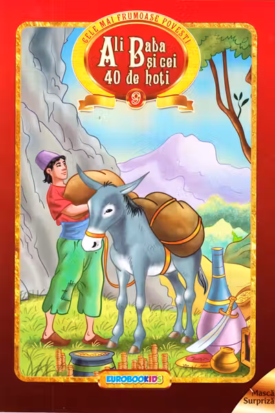 Ali Baba și cei 40 de hoți. Cele mai frumoase povești
