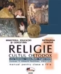 Religie - cultul ortodox. Manual pentru clasa a IV-a