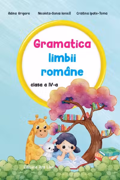 Gramatica limbii romane - clasa a IV-a