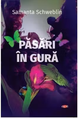 Carte pentru toti. Vol. 143 PASARI IN GURA.