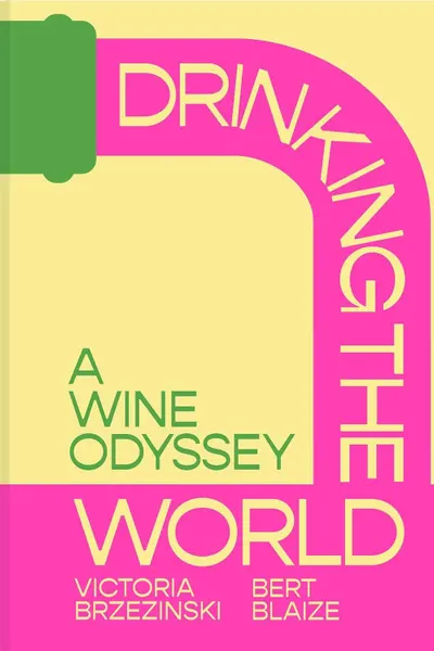 Drinking the World