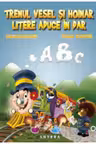 Trenul vesel si hoinar litere aduce in dar