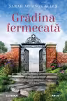 Gradina fermecata