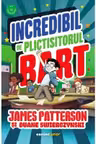 Incredibil de plictisitorul Bart - James Patterson, Duane Swierczynski