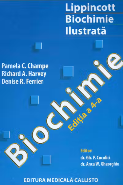 Biochimie. Lippincott biochimie ilustrată