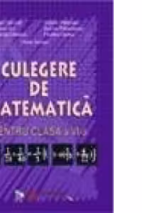 Culegere de matematica. Clasa a VI-a