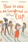 Ziua in care m-am transformat in lup