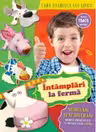 Modelam si ne distram - Intamplari la ferma