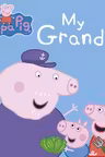 Peppa Pig: My Grandpa