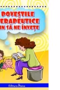 Povestile terapeutice vin sa ne invete