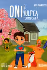 Oni si vulpea fermecata