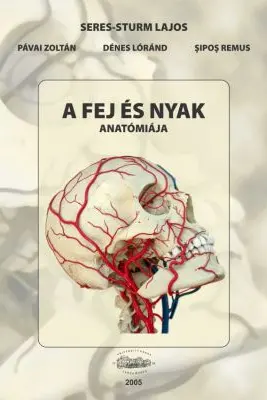 Anatomia capului si a gatului, in limba maghiara - Seres-Sturm Lajos