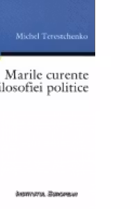 Marile curente ale filosofiei politice
