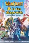 A is For Azeroth