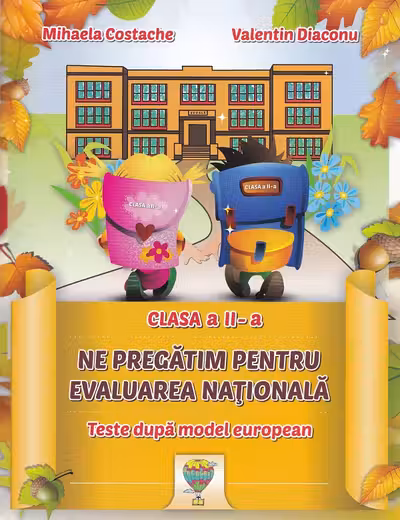Ne pregătim pentru Evaluarea Națională - Clasa 2