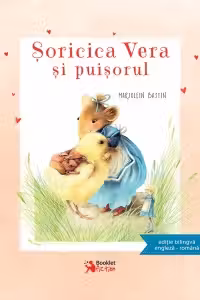 Soricica Vera si puisorul. Editie bilingva engleza-romana