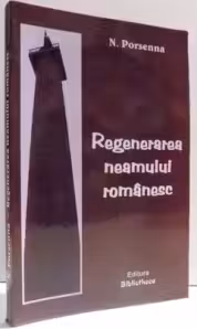 Regenerarea neamului romanesc, Editia a III-a