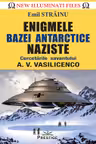 Enigmele bazei Antarctice naziste