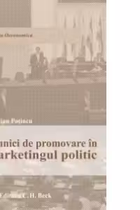 Tehnici de promovare in marketingul politic - Cristian Potincu