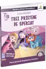 Trei prietene de speriat