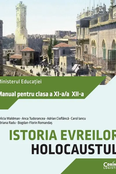 Manual clasele 11-12 Istoria evreilor. Holocaustul - F. Waldman