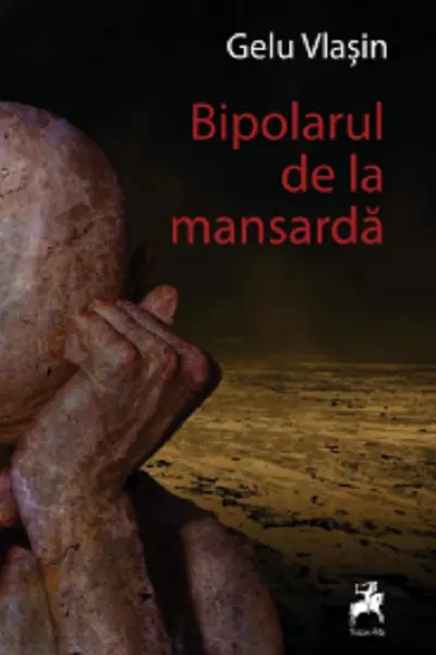 Bipolarul de la mansarda