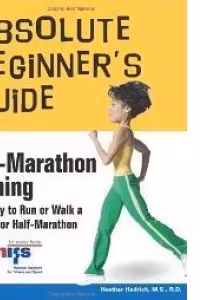 Absolute beginners guide to half marathon training