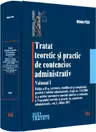 Tratat teoretic și practic de contencios administrativ Vol.1