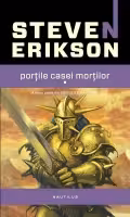 Porțile casei morților (Seria CRONICILE MALAZANE, partea a II-a, paperback)
