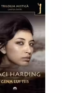 GENA LUI ISIS. #1 TRILOGIA MISTICA